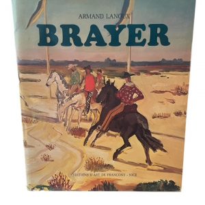 ‎LANOUX Armand‎ ‎Yves Brayer ou le pas espagnol.‎