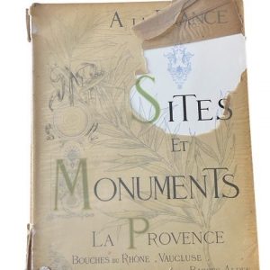 A la France. Sites et monuments. La Provence : Bouches du Rhône, Vaucluse